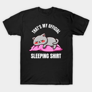 Cute Cat That's My Sleeping Shirt funny Pyjama T-Shirt